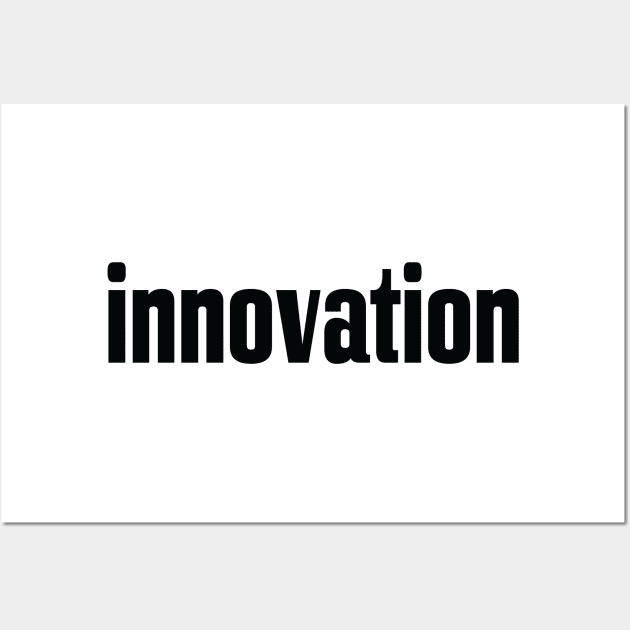 Innovation Startup Technology Wall Art by ProjectX23